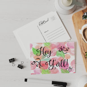 Watercolor Flowers Pink Hey Y'all Pretty Fun Postcard