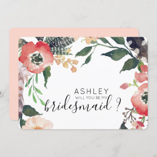 Watercolor Flowers Will You Be My Bridesmaid Name Invitation