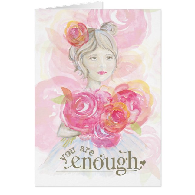 Watercolor girl with flowers _ You Are Enough (Front)