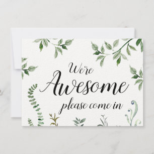 Watercolor Greenery We're Awesome Open Closed Sign