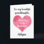 Watercolor Heart Happy 11th Birthday Granddaughter Card<br><div class="desc">A Happy 11th birthday granddaughter card that features a pink watercolor heart, which you can personalise with her age inside the heart. You'll be able to add her name underneath the watercolor heart. The inside card message reads a heartfelt birthday message, which you can also personalise if wanted. The back...</div>