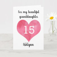 Watercolor Heart Happy 15th Birthday Granddaughter