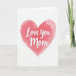 Watercolor Heart Mum Card