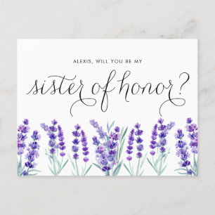 Watercolor Lavender Will You Be My Sister of Honou Invitation Postcard