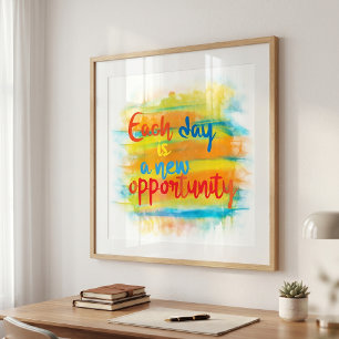 Watercolor Motivational Quote New Opportunity Poster