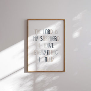 Watercolor neutral The lord is my shepherd poster