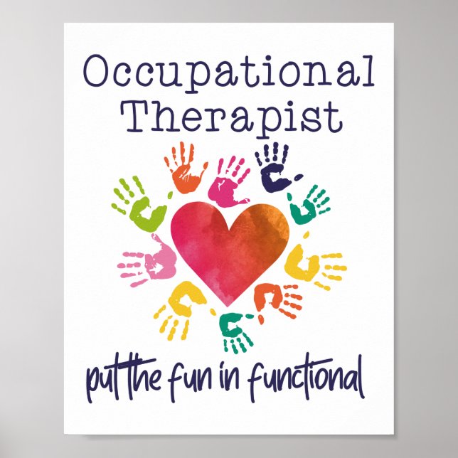 Watercolor Occupational Therapist The Fun In Poster (Front)
