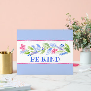 Watercolor Pastel Floral BE KIND Acrylic Sign