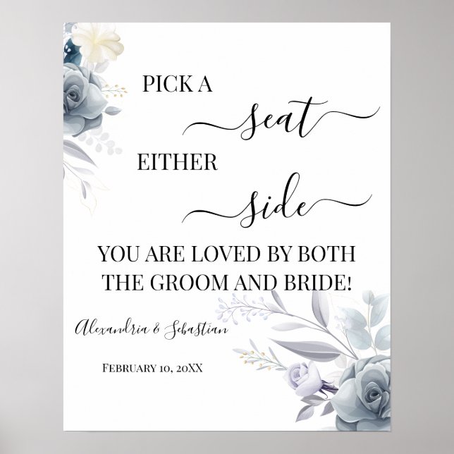 Watercolor Pick A Seat Either Side Wedding Sign (Front)