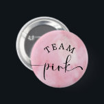 Watercolor Pink Team Pink Button<br><div class="desc">Watercolor Pink Team Pink Button. Matching items available.</div>