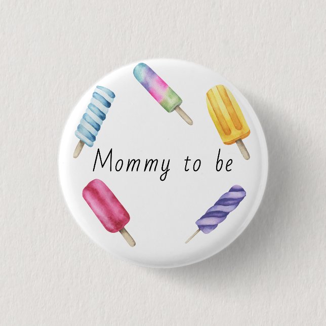 Watercolor Popsicle Mummy to be 3 Cm Round Badge (Front)