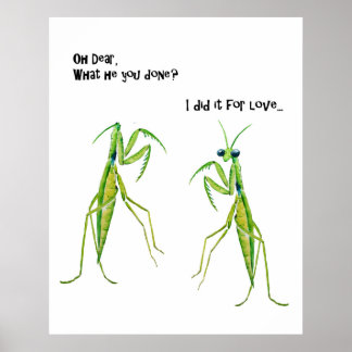 Watercolor Praying Mantis Funny Joke Poster