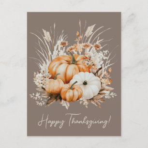 Watercolor Pumpkins Dry Grass Happy Thanksgiving  Postcard