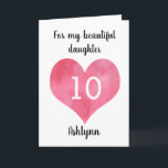 Watercolor Red Heart 10th Birthday Card<br><div class="desc">A red watercolor heart 10th birthday for her,  which can be personalised on the front with her name. The inside reads a birthday message which can also be personalised. This heart 10 year old birthday card would make a great keepsake for daughter,  granddaughter,  goddaughter,  etc.</div>
