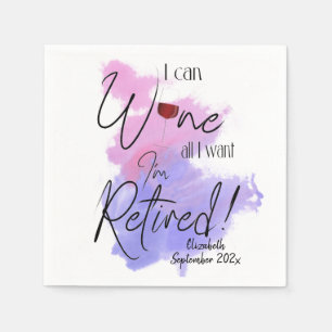 Watercolor Retirement I Can Wine All I Want Napkin