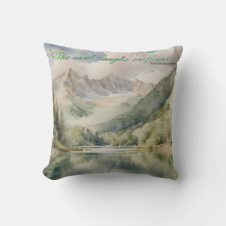 Watercolor serenity "the earth laughs in flowers" cushion