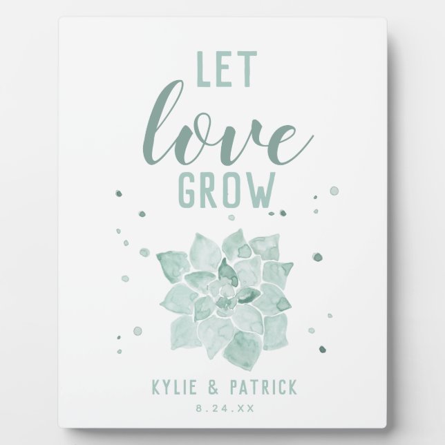 Watercolor Succulents Wedding Let Love Grow Sign Plaque (Front)