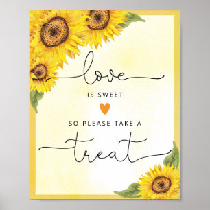 Watercolor sunflower love is sweet take a treat po poster