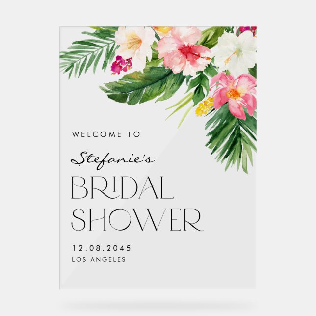 Watercolor Tropical Flowers Summer Bridal Shower Acrylic Sign (Front)