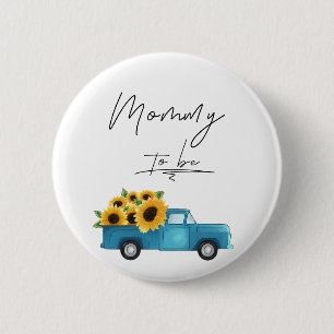 Watercolor Truck with Sunflower Mummy To Be 6 Cm Round Badge