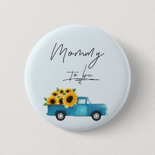 Watercolor Truck with Sunflower Mummy To Be 6 Cm Round Badge
