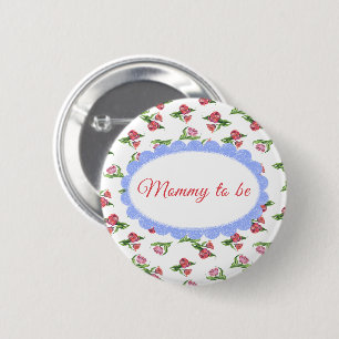 Watercolor vintage Flowers Mommy to be 6 Cm Round Badge