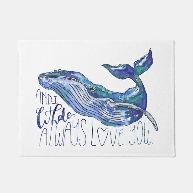 Watercolor Whale - I Whale Always Love You Doormat (Front)