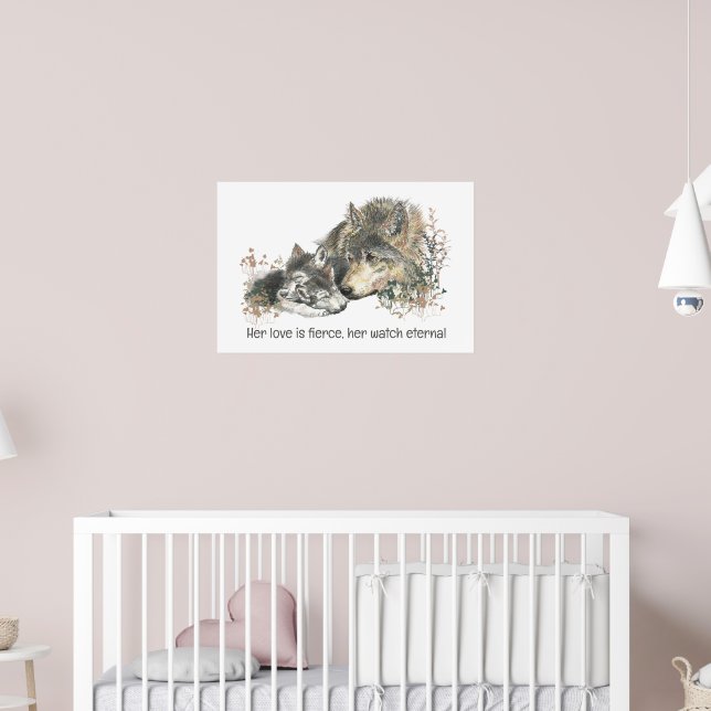 Watercolor Wolf Mum Love Fierce Watch Eternal Poster (Nursery 2)
