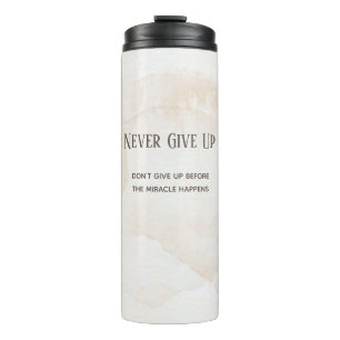 Watercolour Motivation Quote Thermal Tumbler