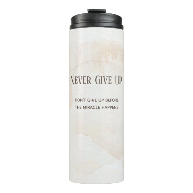 Watercolour Motivation Quote Thermal Tumbler (Front)