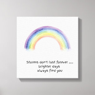 Watercolour Rainbow Storms Don't Last Canvas Print