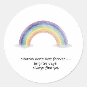 Watercolour Rainbow Storms Don't Last Classic Round Sticker