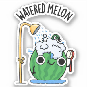 Watered Melon Funny Watermelon Pun