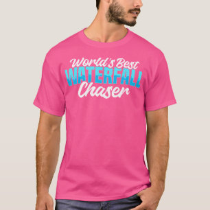 Waterfall Chasing Mountain Hiking Hiker Waterfall T-Shirt