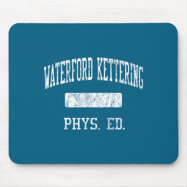 Waterford kettering high school hs waterford mi mouse pad (Front)