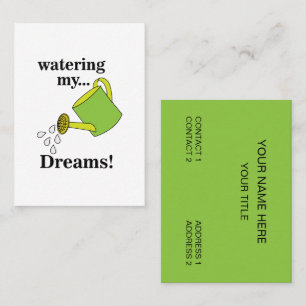 Watering My Dreams Watering Can Business Card