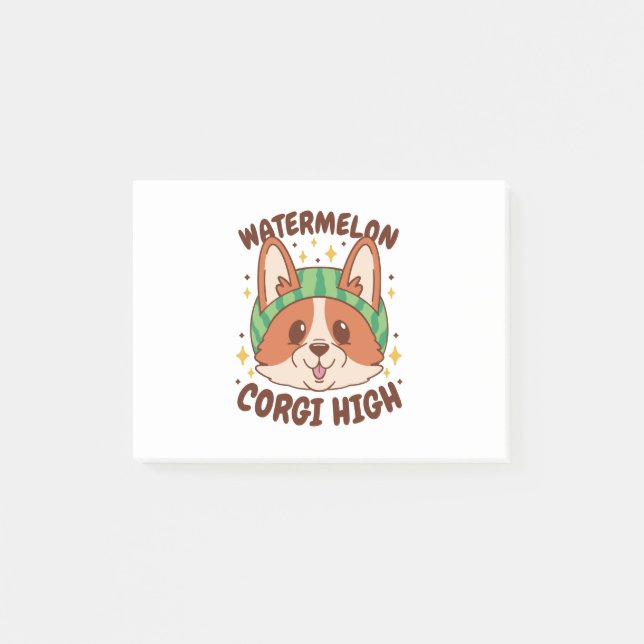 WATERMELON CORGI HIGH, CORGI WEARING WATERMELON POST-IT NOTES (Front)