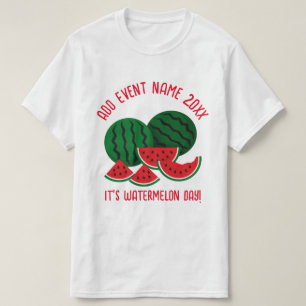 Watermelon Day T-Shirt