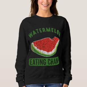 Watermelon Eating Champ Funny Summer Fruit Lover G Sweatshirt