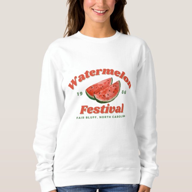 Watermelon Festival Sweatshirt - Fair Bluff, NC (Front)