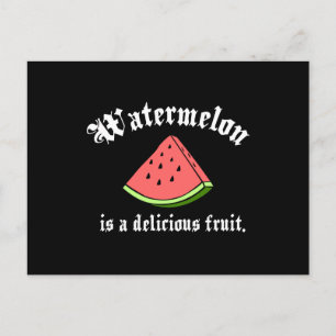 Watermelon Is A Delicious Fruit Postcard