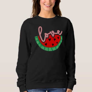 Watermelon Love Summer Vibes Vacay Mode Tropical B Sweatshirt
