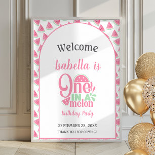 Watermelon One In A Melon Poster Welcome Sign
