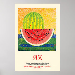 Watermelon Pop Art Print Japanese Courage Quote