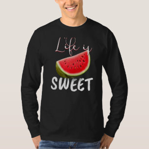 Watermelon Vegan I Life Is Sweet I Garden Nature T-Shirt