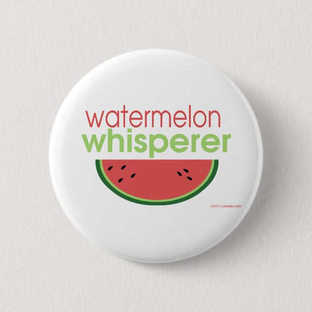 Watermelon Whisperer 6 Cm Round Badge (Front)