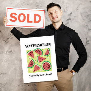 Watermelon You Be My Next Client Postcard   Funny 