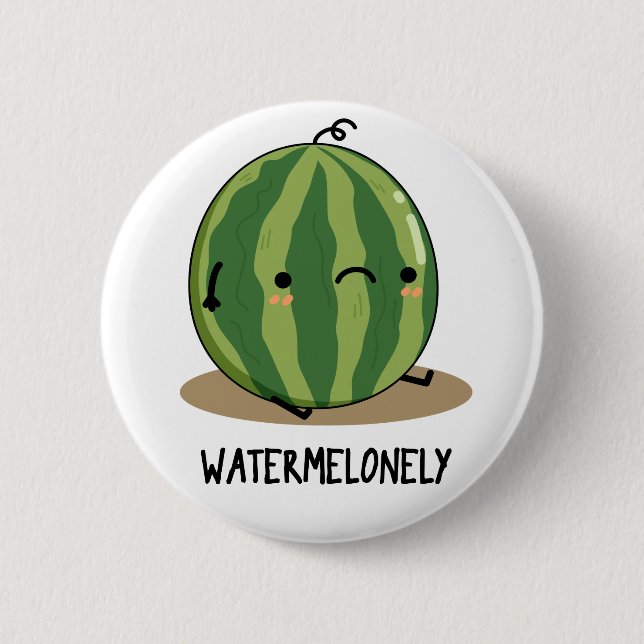 Watermelonely Funny Watermelon Fruit Pun  6 Cm Round Badge (Front)