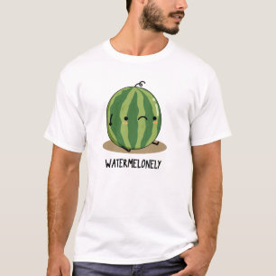 Watermelonely Funny Watermelon Fruit Pun T-Shirt