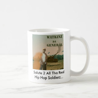 Watkinz Da General, Salute 2 All Tha Real Hip H... Coffee Mug